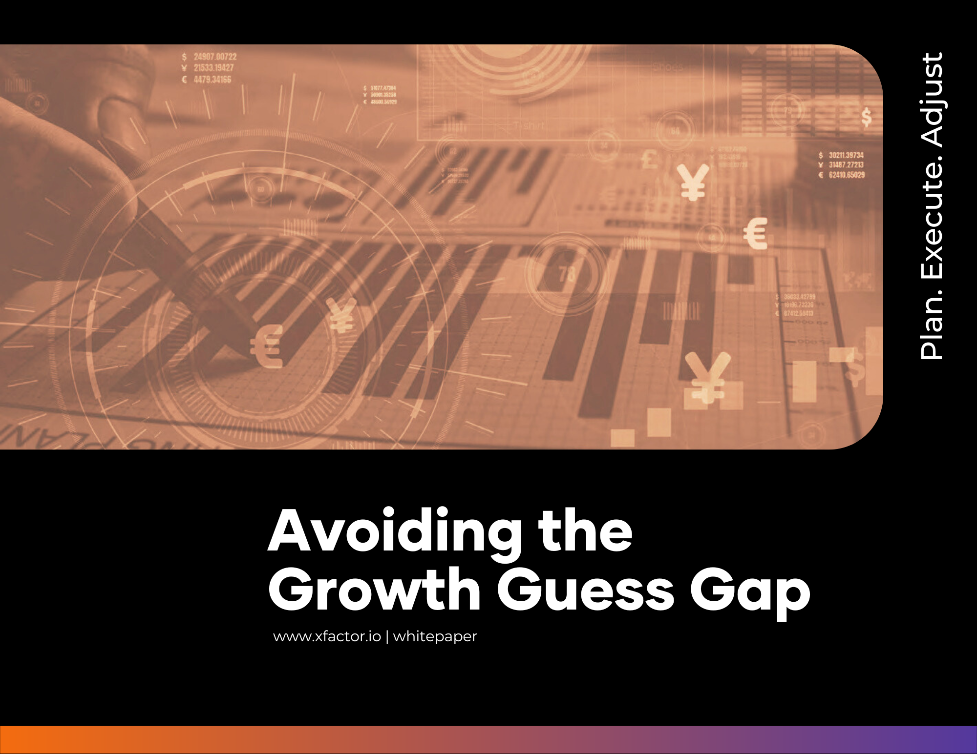 xfactorio whitepaper avoiding the growth guess gap.pdf (2)